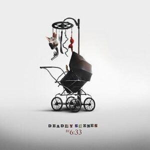 6h33 Deadly Scenes CD