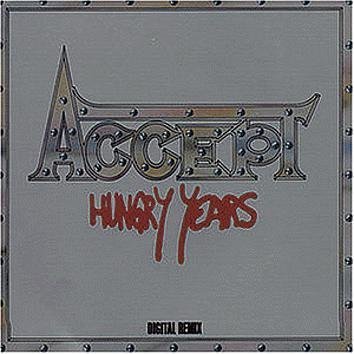 Accept Hungry Years CD