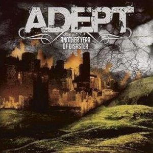 Adept Another Year Of Disaster CD