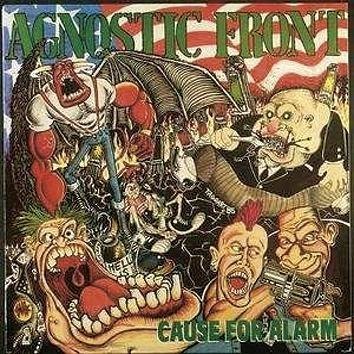 Agnostic Front Cause For Alarm CD