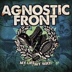 Agnostic Front My Life My Way CD