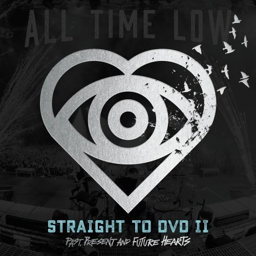 All Time Low - Straight To DVD II: Past