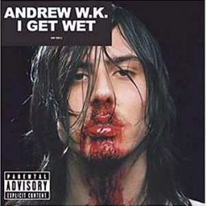 Andrew W.K. I Get Wet CD