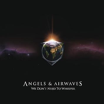 Angels & Airwaves We Don't Need To Whisper CD