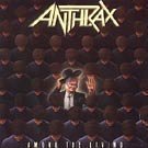 Anthrax - Among The Living