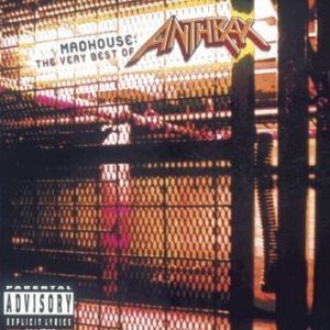 Anthrax Madhouse The Very Best Of CD