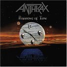 Anthrax - Persistance Of Time