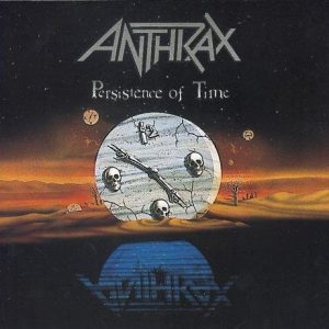 Anthrax Persistence Of Time CD