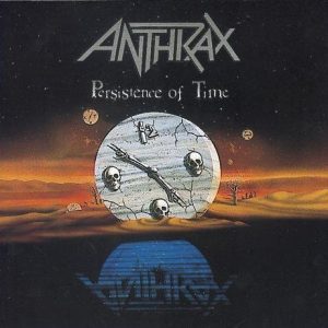 Anthrax Persistence Of Time CD