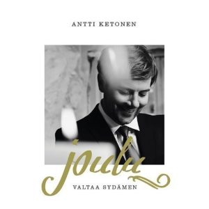 Antti Ketonen - Joulu valtaa sydämen