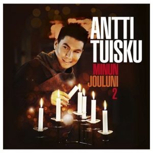 Antti Tuisku - Antti Tuisku - Minun jouluni 2