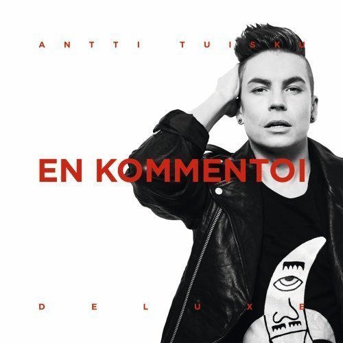 Antti Tuisku - En Kommentoi - Deluxe Edition