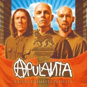 Apulanta - Kaikki Kolmesta Pahasta