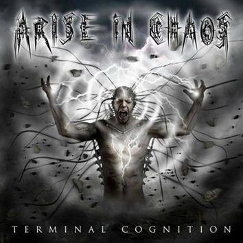 Arise In Chaos Terminal Cognition CD