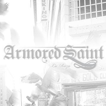 Armored Saint La Raza CD