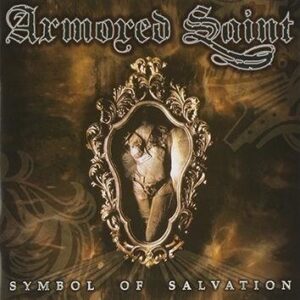Armored Saint Symbol Of Salvation CD