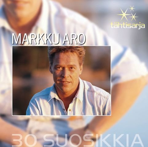 Aro Markku - Tähtisarja - 30 Suosikkia (2 CD)