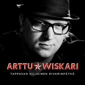 Arttu Wiskari - Tappavan hiljainen rivarinpätkä