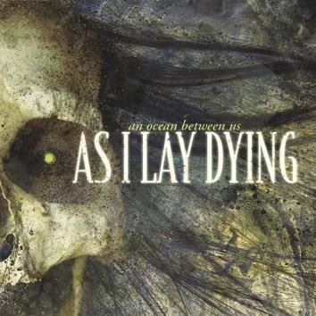As I Lay Dying An Ocean Between Us CD