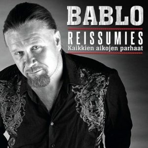 Bablo - Reissumies - kaikkien aikojen parhaat (2CD)