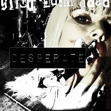 Barb Wire Dolls Desperate CD