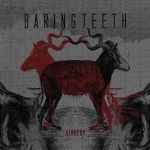 Baring Teeth Atrophy CD