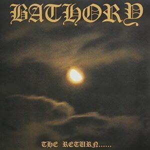 Bathory The Return CD