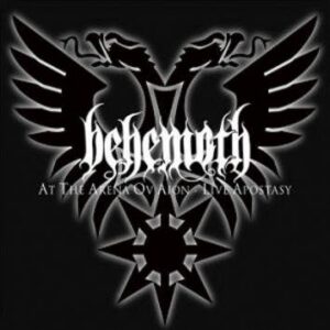 Behemoth At The Arena Ov Aion Live Apostasy CD