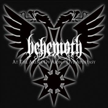 Behemoth At The Arena Ov Aion Live Apostasy CD