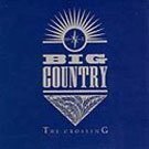 Big Country - The Crossing