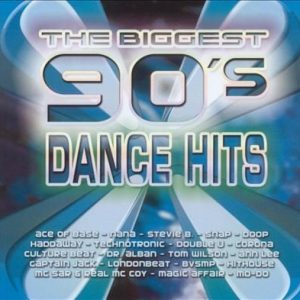 Biggest 90s Dance Hits - Biggest 90s Dance Hits