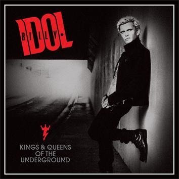 Billy Idol Kings & Queens Of The Underground CD