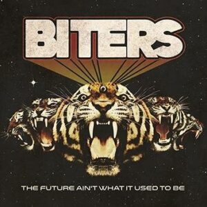 Biters Future Ain't What It Used To Be CD