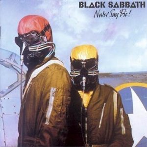 Black Sabbath Never Say Die CD