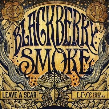 Blackberry Smoke Leave A Scar Live In North Carolina CD
