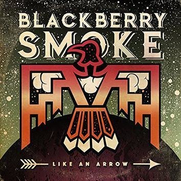 Blackberry Smoke Like An Arrow CD