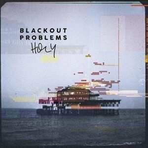 Blackout Problems Holy CD