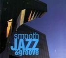 Blandade Artister - Smooth Jazz & Groove
