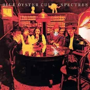 Blue Öyster Cult - Spectres-expanded Ed