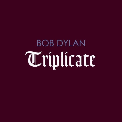 Bob Dylan - Triplicate - Limited Deluxe Edition (3LP)