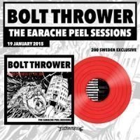 Bolt Thrower - Earache Peel Sessions - Exclusive Swedish Red Vinyl