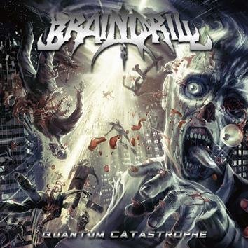 Brain Drill Quantum Catastrophe CD