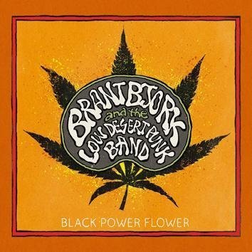 Brant Bjork And The Low Desert Punk Band Black Power Flower LP