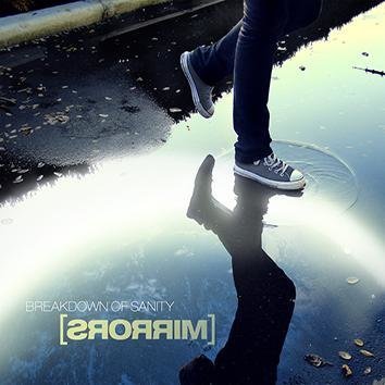 Breakdown Of Sanity Mirrors CD