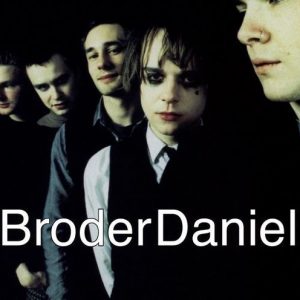 Broder Daniel - Broder Daniel