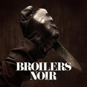 Broilers Noir CD