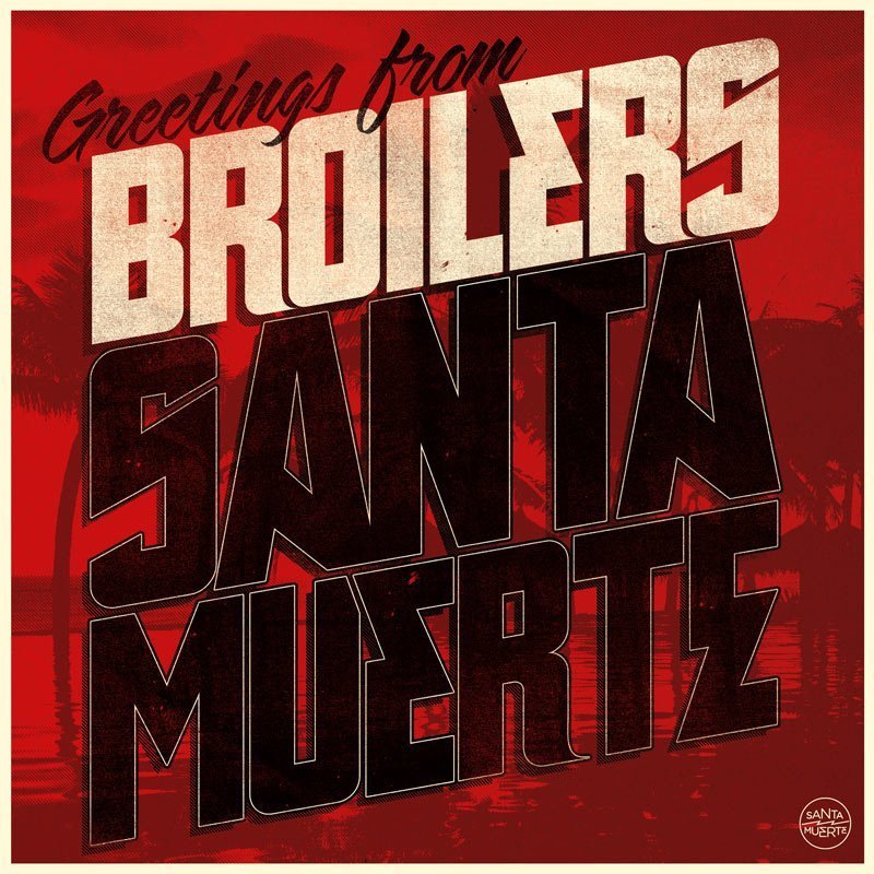 Broilers Santa Muerte CD