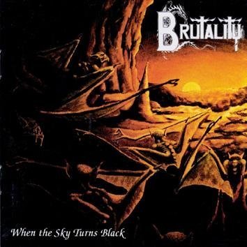 Brutality When The Sky Turns Black CD