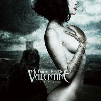 Bullet For My Valentine Fever CD