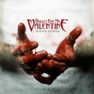 Bullet For My Valentine Temper Temper CD